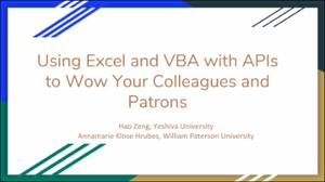 Using Excel and VBA with APIs to Wow Your Colleagues and Patrons.pdf.jpg